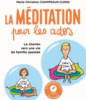 LA MEDITATION POUR LES ADOS