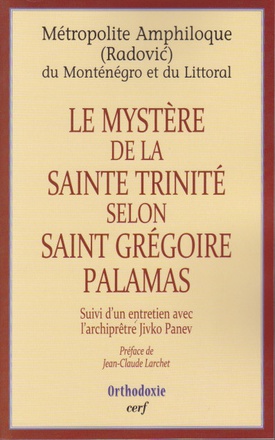LE MYSTERE DE LA SAINTE TRINITE SELON SAINT GREGOIRE DE PALAMAS