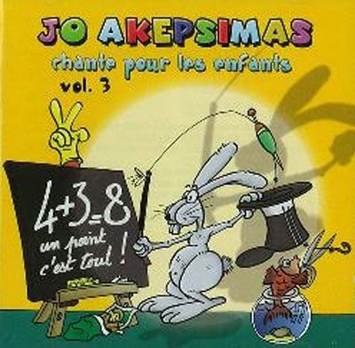 JO AKEPSIMAS CHANTE POUR LES ENFANTS VOL. 3 - AUDIO