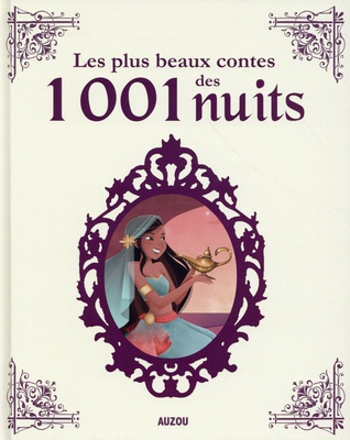 LES PLUS BEAUX CONTES DES MILLE ET UNE NUITS