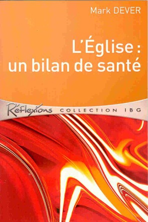 L'EGLISE : UN BILAN DE SANTE
