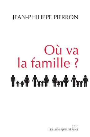 OU VA LA FAMILLE ?