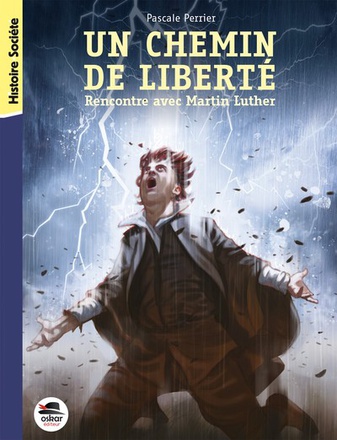 CHEMIN DE LIBERTE - RENCONTRE AVEC MARTIN LUTHER
