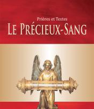 LE PRECIEUX- SANG. NOUVELLE EDITION