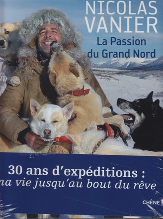 LA PASSION DU GRAND NORD