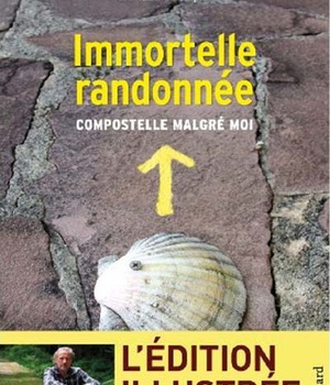IMMORTELLE RANDONNEE - COMPOSTELLE MALGRE MOI