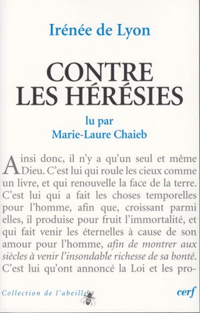 IRENEE DE LYON : CONTRE LES HERESIES