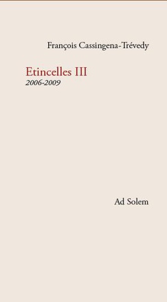 ETINCELLES III - 2006-2009
