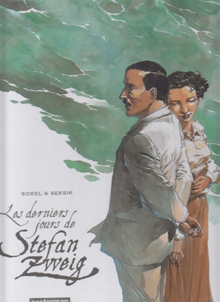 LES DERNIERS JOURS DE STEFAN ZWEIG