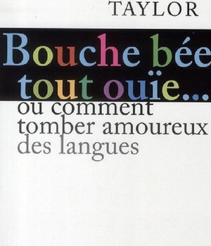 BOUCHE BEE, TOUT OUIE