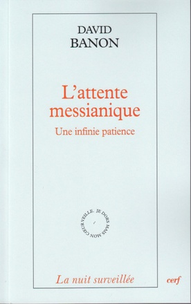 L'ATTENTE MESSIANIQUE