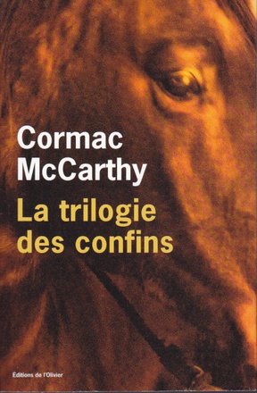 LA TRILOGIE DES CONFINS