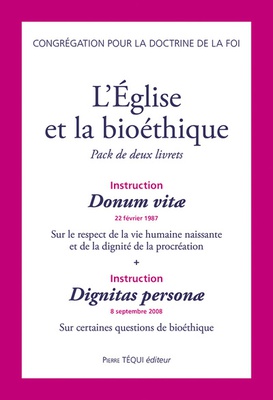 L'EGLISE ET LA BIOETHIQUE - PACK DE DEUX LIVRETS
