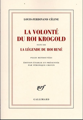 LA VOLONTE DU ROI KROGOLD/LA LEGENDE DU ROI RENE