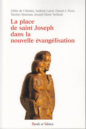 LA PLACE DE SAINT JOSEPH DANS LA NOUVELLE EVANGELISATION