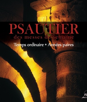 PSAUTIER DES MESSES DE SEMAINE-TEMPS ORDINAIRE ANNEE PAIRE CD