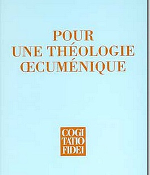 POUR UNE THEOLOGIE CUMENIQUE