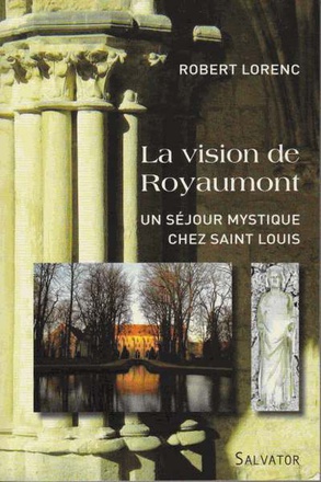 LA VISION DE ROYAUMONT, L'AVENIR DU CHRISTIANISME