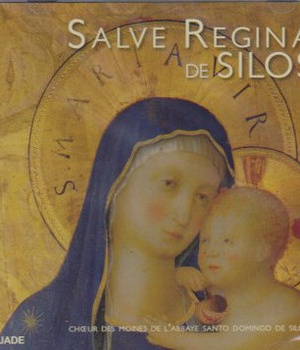 SALVE REGINA DE SILOS - CD - AUDIO