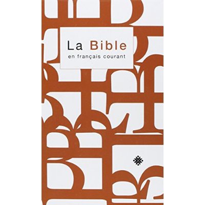 LA BIBLE EN FRANCAIS COURANT