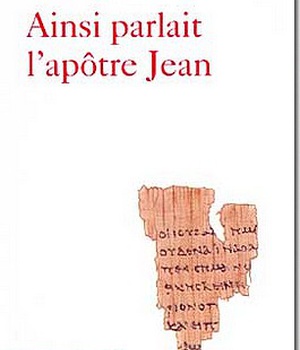 AINSI PARLAIT L'APOTRE JEAN