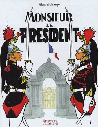 MONSIEUR LE PRESIDENT
