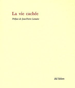 LA VIE CACHEE
