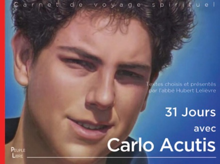 31 JOURS AVEC CARLO ACUTIS