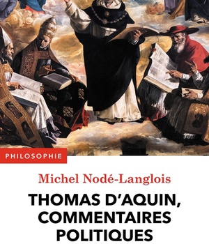 THOMAS D'AQUIN, COMMENTAIRES POLITIQUES