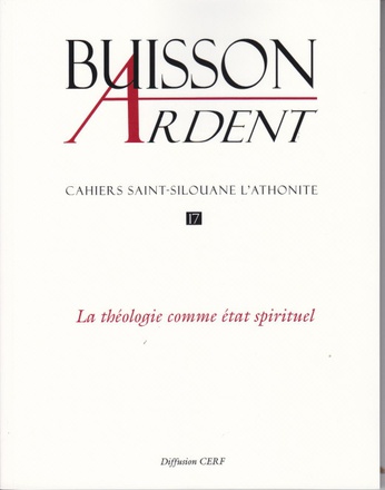 BUISSON ARDENT - NUMERO 17 LA THEOLOGIE COMME ETAT SPIRITUEL