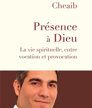 PRESENCE A DIEU - LA VIE SPIRITUELLE, ENTRE VOCATION ET PROVOCATION