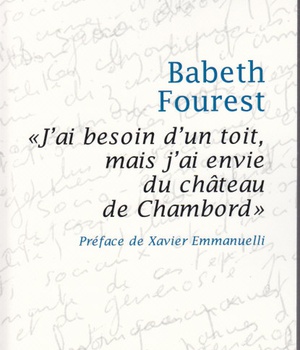 J'AI BESOIN D'UN TOIT, MAIS J'AI ENVIE DU CHATEAU DE CHAMBORD