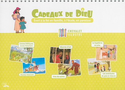 CADEAUX DE DIEU - CHEVALET ILLUSTRE