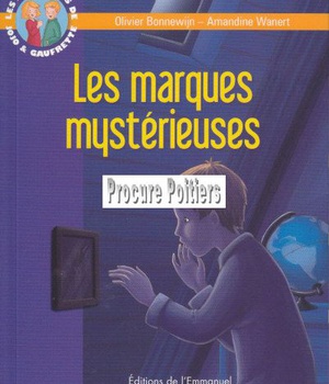 LES AVENTURES DE JOJO ET GAUFRETTE, TOME 9 - LES MARQUES MYSTERIEUSES