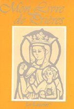 MON LIVRE DE PRIERES