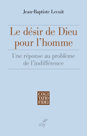 LE DESIR DE DIEU POUR L'HOMME