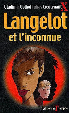 LANGELOT - T10 - LANGELOT ET L'INCONNUE