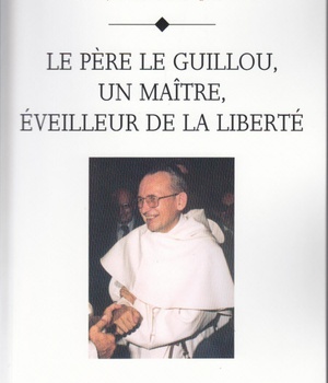 PERE LE GUILLOU, UN MAITRE, EVEILLEUR DE LIBERTE