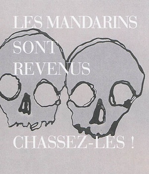 LES MANDARINS SONT REVENUS, CHASSEZ-LES !