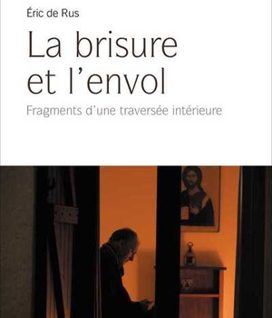 LA BRISURE ET L'ENVOL - FRAGMENTS D'UNE TRAVERSEE INTERIEURE