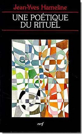 UNE POETIQUE DU RITUEL