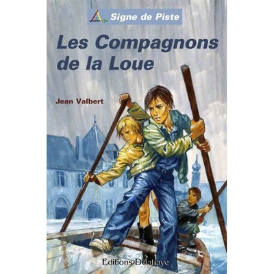 LES COMPAGNONS DE LA LOUE - SIGNE DE PISTE