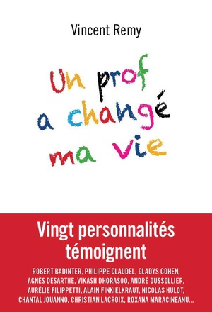 UN PROF A CHANGE MA VIE