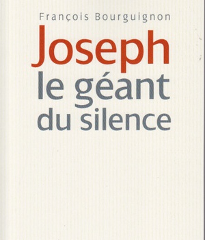 JOSEPH UN GEANT DU SILENCE