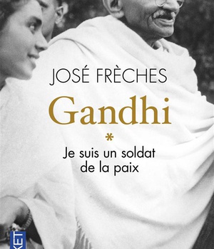 GANDHI - TOME 1 JE SUIS UN SOLDAT DE LA PAIX - VOL01