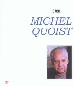 PRIER 15 JOURS AVEC MICHEL QUOIST