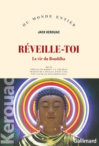 REVEILLE-TOI - LA VIE DU BOUDDHA