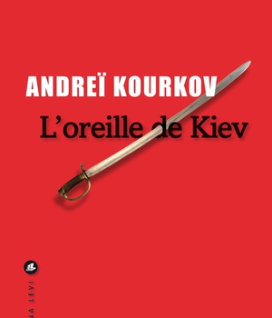L'OREILLE DE KIEV - AVRIL 1919