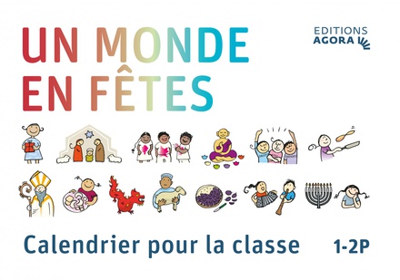 UN MONDE EN FETES - CALENDRIER POUR LA CLASSE -4-6 ANS