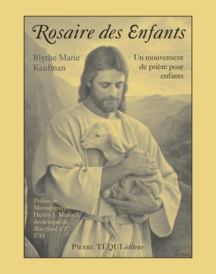 ROSAIRE DES ENFANTS - UN MOUVEMENT DE PRIERE POUR ENFANTS